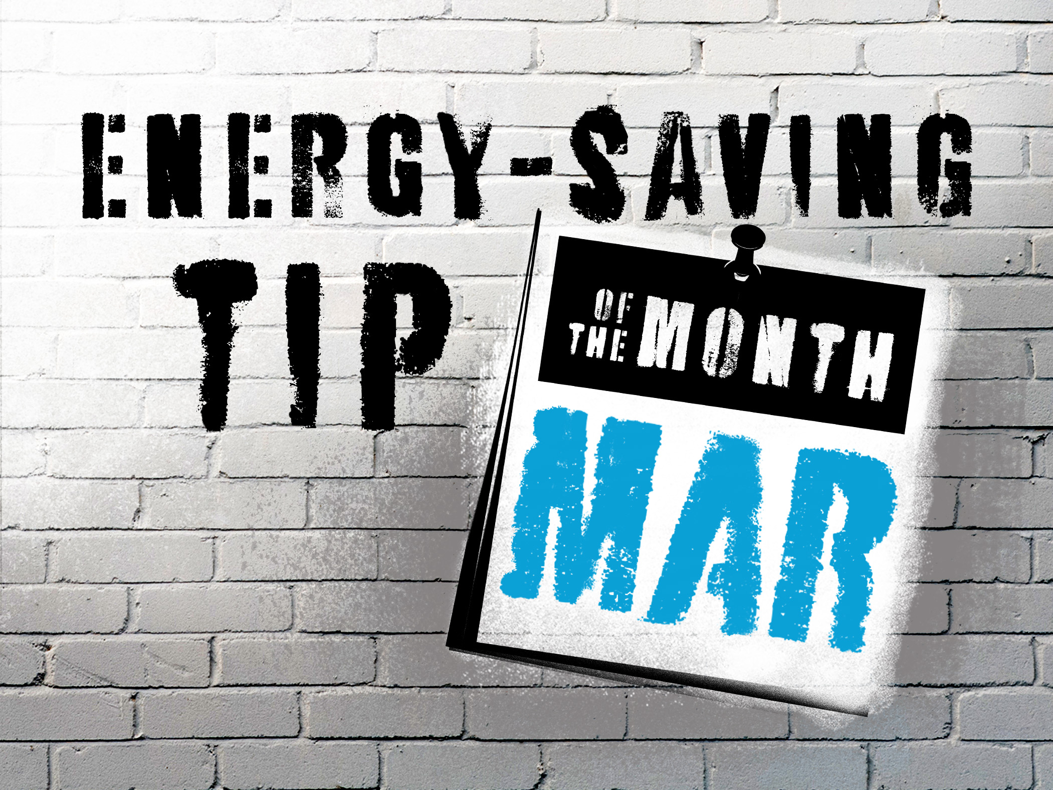 Energy-Saving-Tip-of-the-Month-March