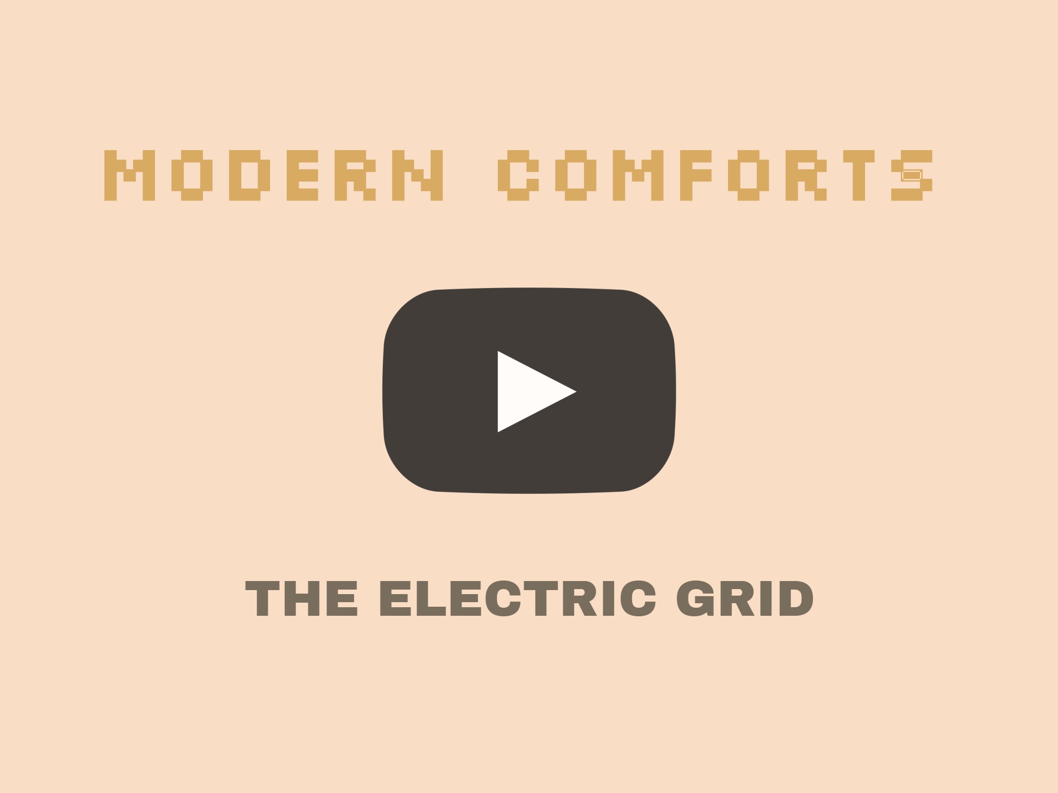 Modern-Comforts-The-Electric-Grid