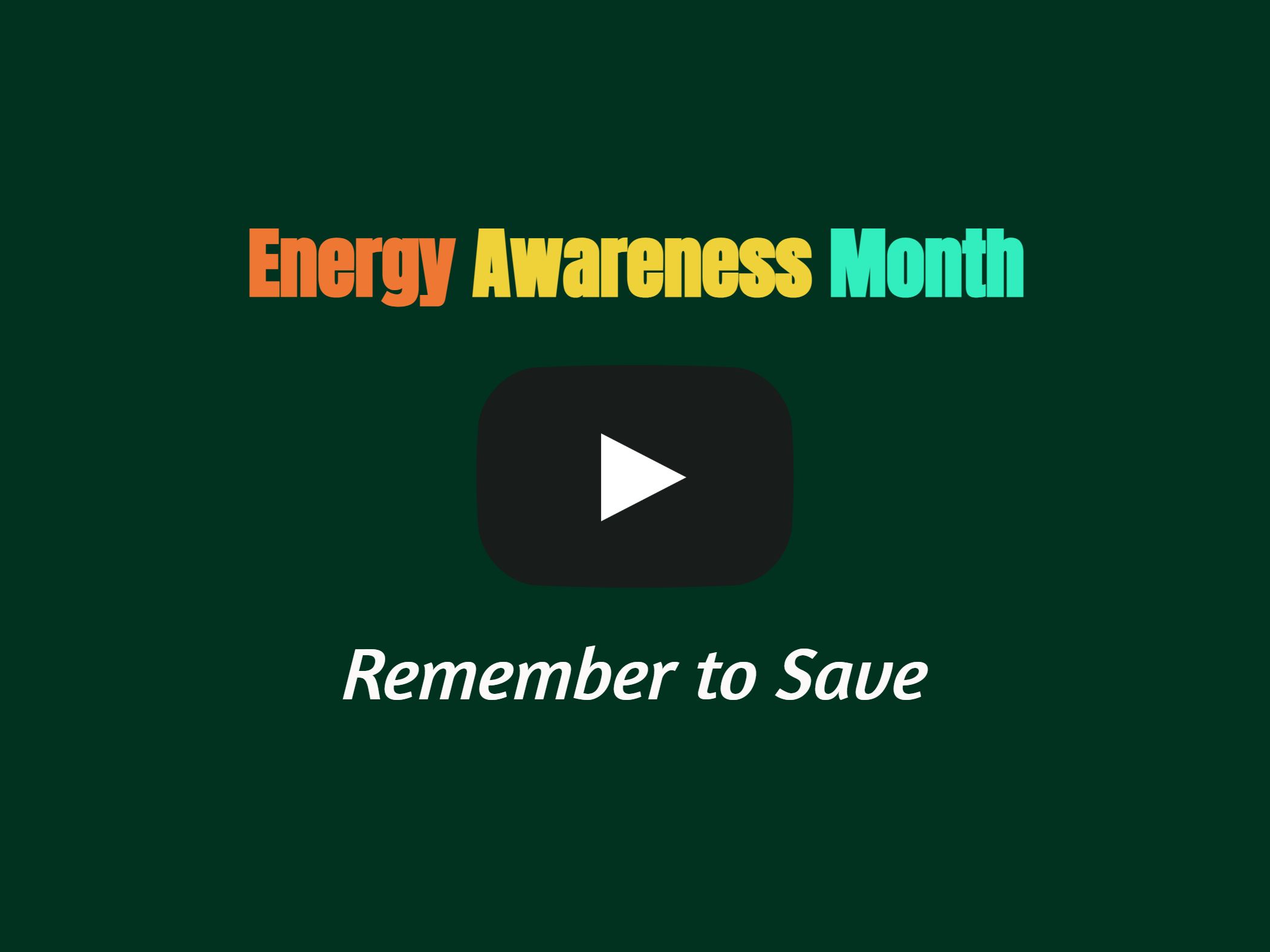 Energy-Awareness-Month-Remember-to-Save