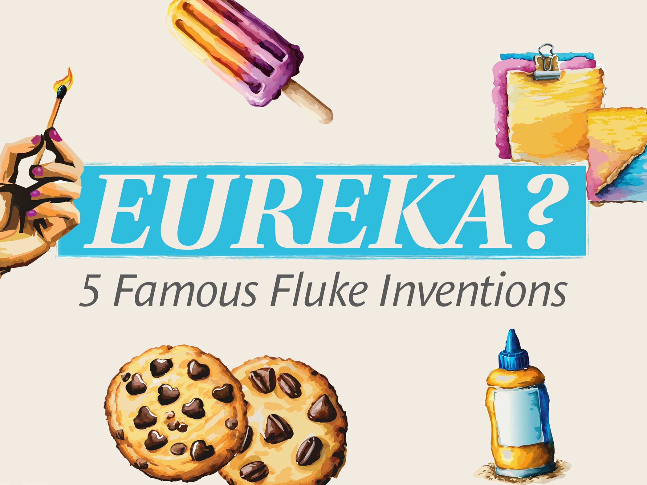 Eureka-5-Famous-Fluke-Inventions