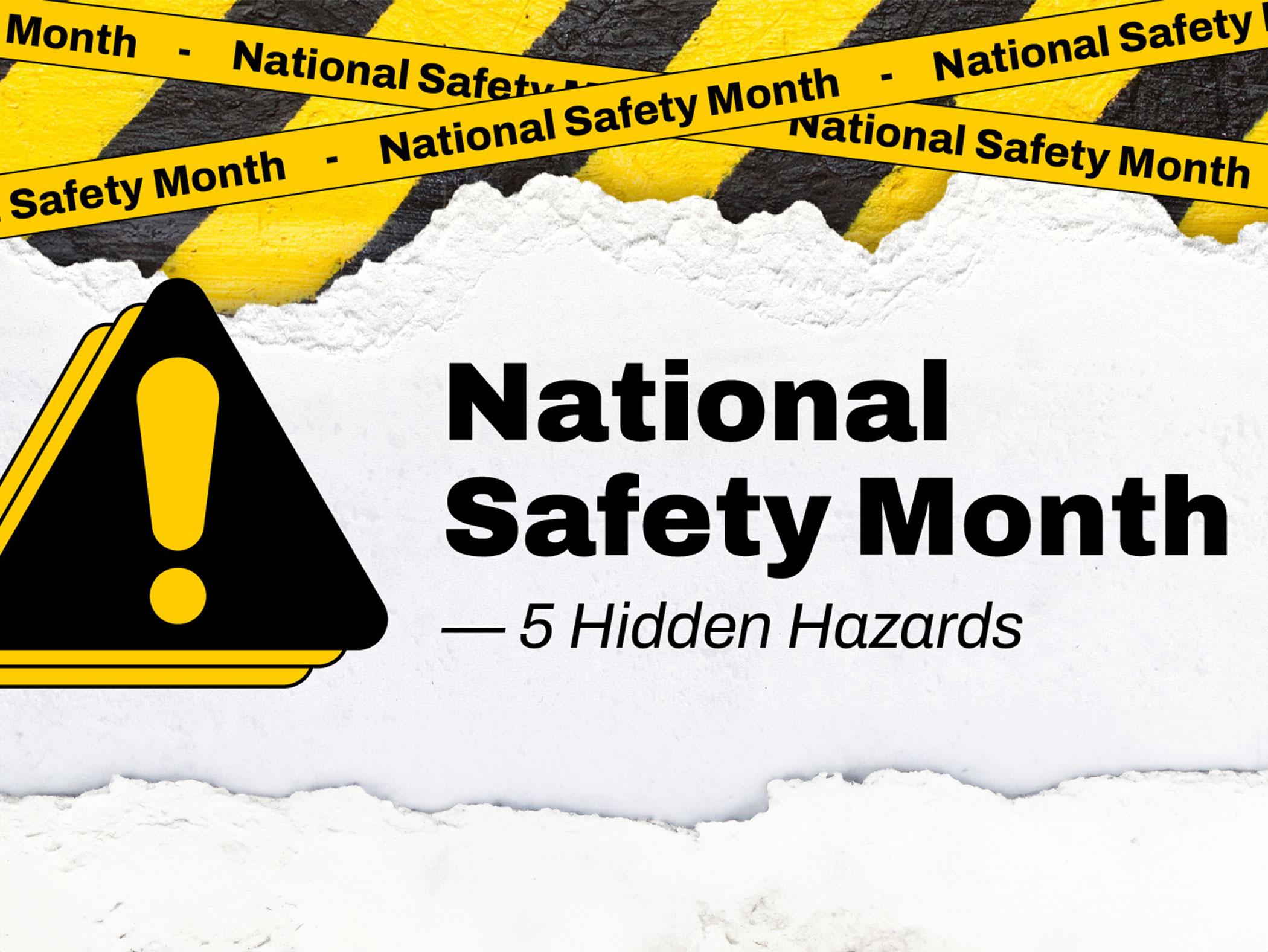 National-Safety-Month-5-Hidden-Hazards
